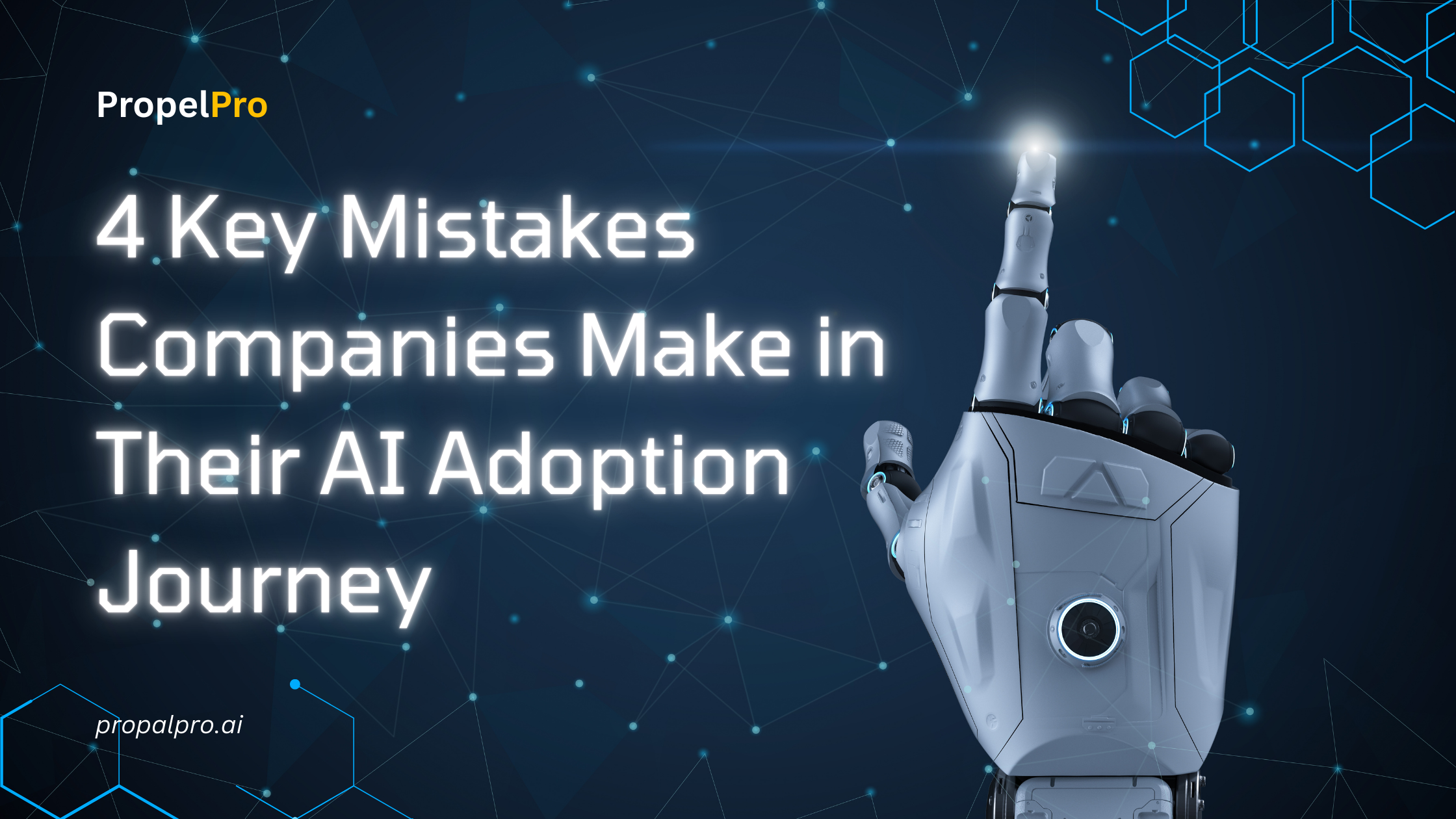 4 Key Mistakes Companies Make in Their AI Adoption Journey