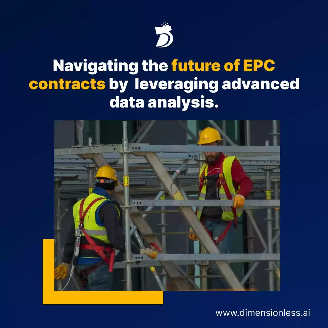 Navigating the Future of EPC Contracts: Leveraging Advanced Data Analysis for Success